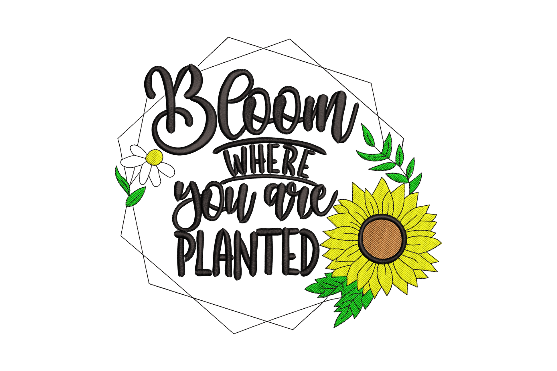 Bloom Where You Are Planted embroidery design with 4-colour botanical wreath of flowers and foliage surrounding cursive quote lettering, 5 sizes from 4 to 8 inches wide