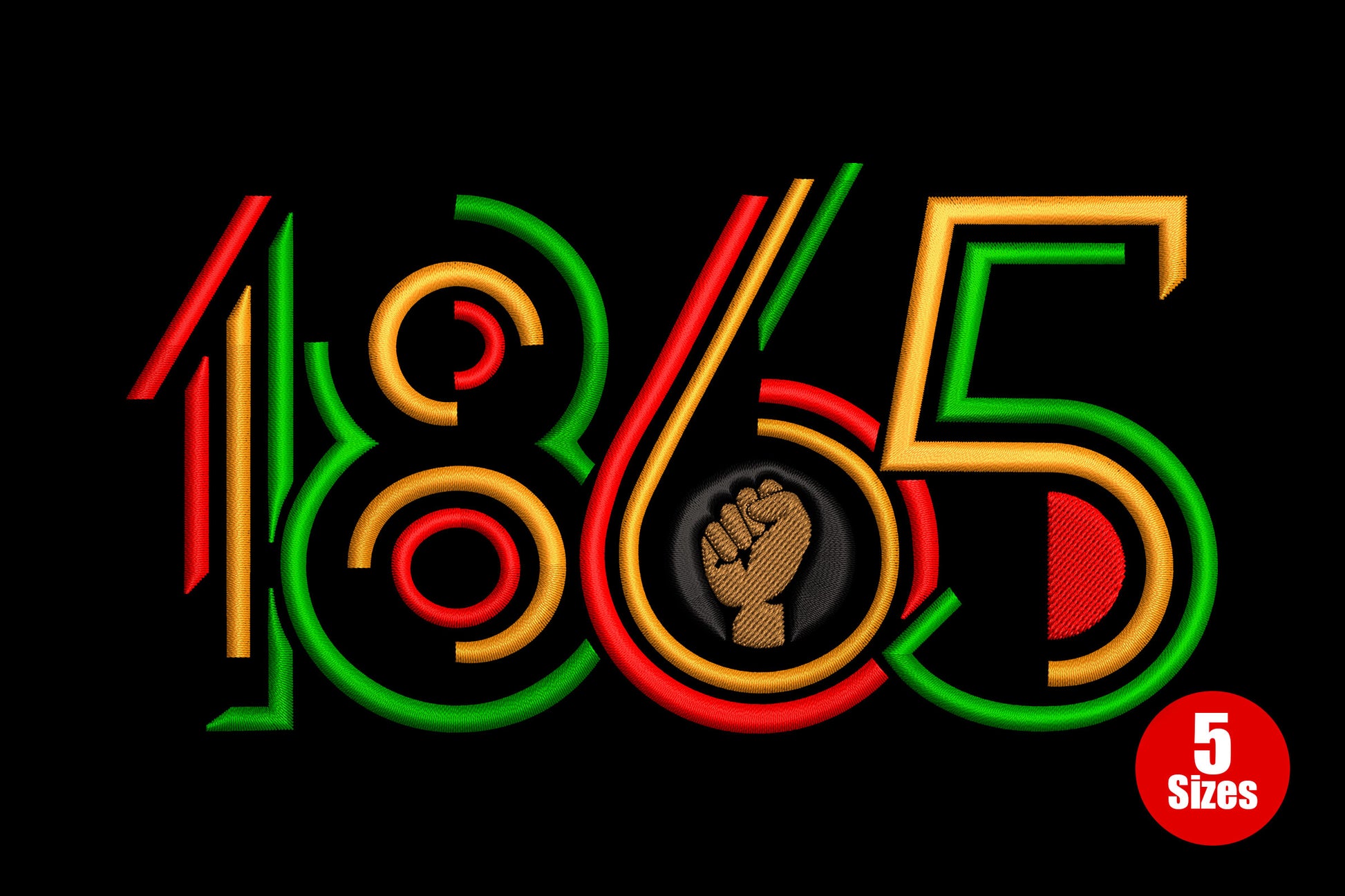 Bold 1865 juneteenth embroidery with layered red, orange, and green concentric numerals and a raised fist inside the six.