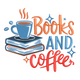 Books and Coffee Embroidery Design, Reader Machine Embroidery, Instant Download
