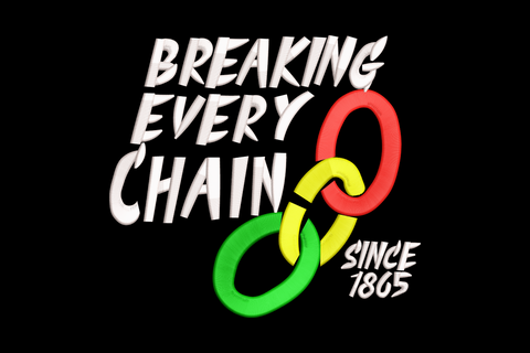 Breaking Every Chain Since 1805 machine embroidery design with open white running-stitch text on the left and three interlocked chain links in Pan-African green yellow and red on the right