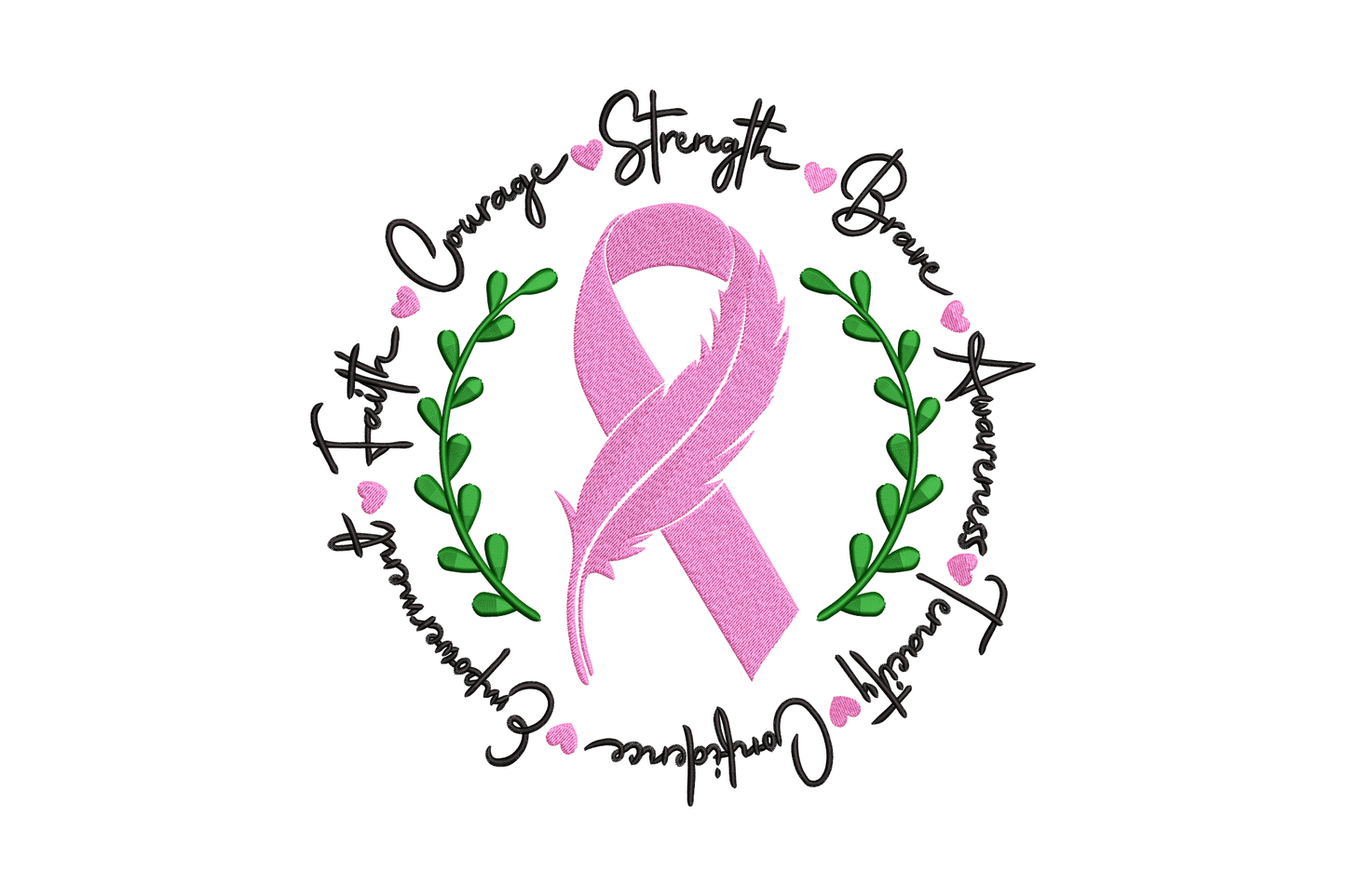 Breast cancer awareness ribbon and feather embroidery design with circular green wreath and cursive words Strength Courage Brave Faith in pink and black