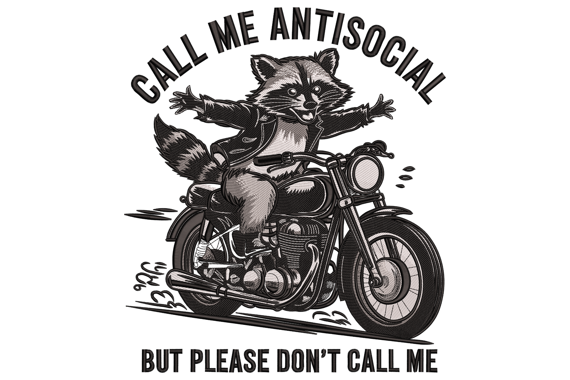 Raccoon biker embroidery design on a motorcycle with banner text Call Me Antisocial in grey, black, white and chrome detail.