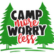 Camp More Worry Less Embroidery Design, Instant Download
