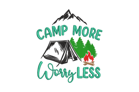 Camp More Worry Less embroidery design with teal lettering, black mountain, white tent, pine trees and red campfire.