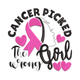 Cancer Picked the Wrong Girl Embroidery Design, Instant Download