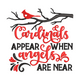 Cardinals Appear When Angels Are Near Embroidery Design, Instant Download