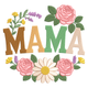 Charming Floral Mama Embroidery Design, Pattern