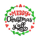 Cheerful Merry Christmas Y'all embroidery design, Instant Download