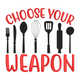 Choose Your Weapon Kitchen Utensils Embroidery Design, Machine Embroidery Pattern, Instant Download