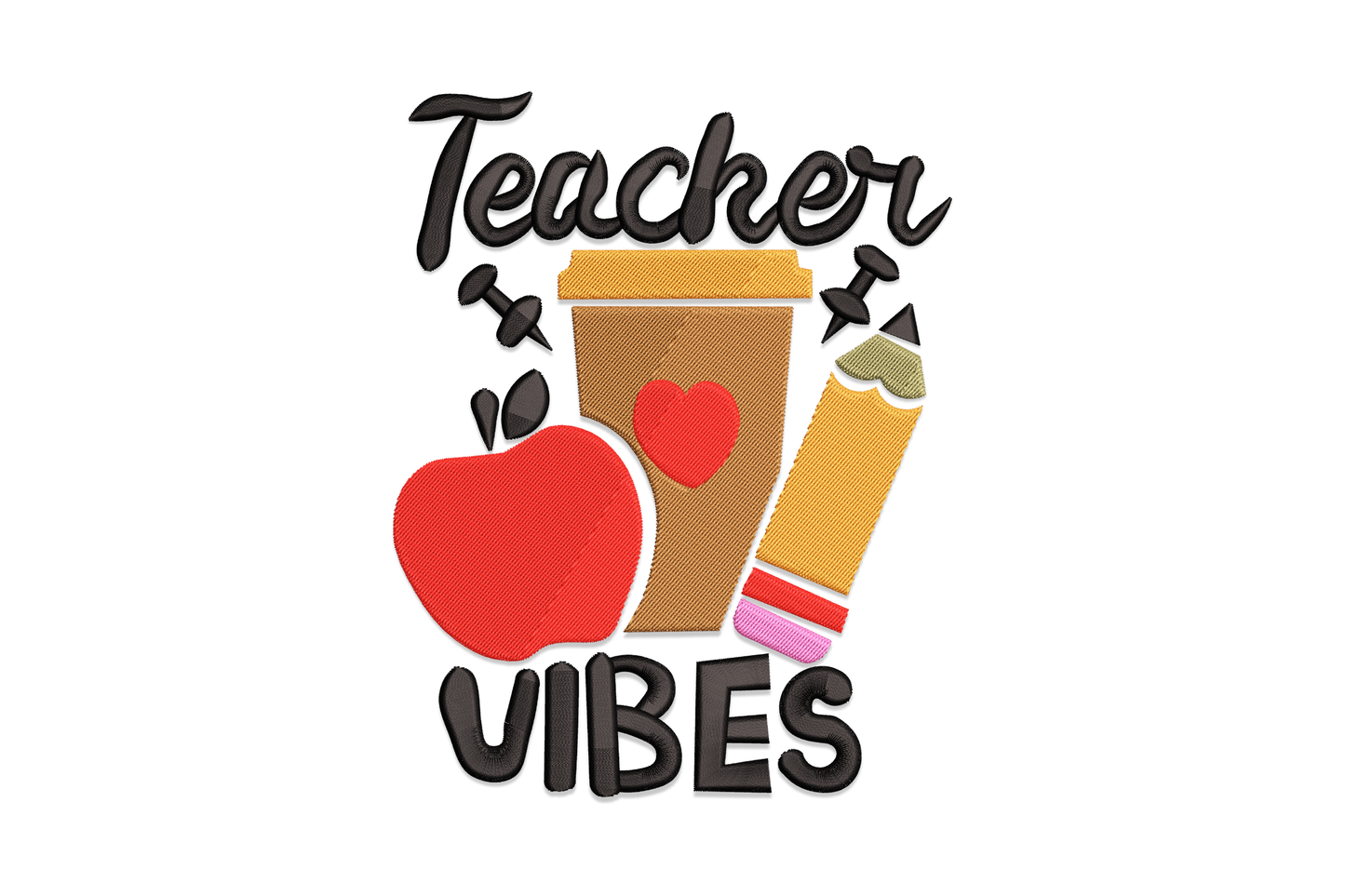 Teacher Vibes embroidery design with red apple, brown coffee cup and yellow pencil cluster, Teacher in brush script above and VIBES in block caps below.