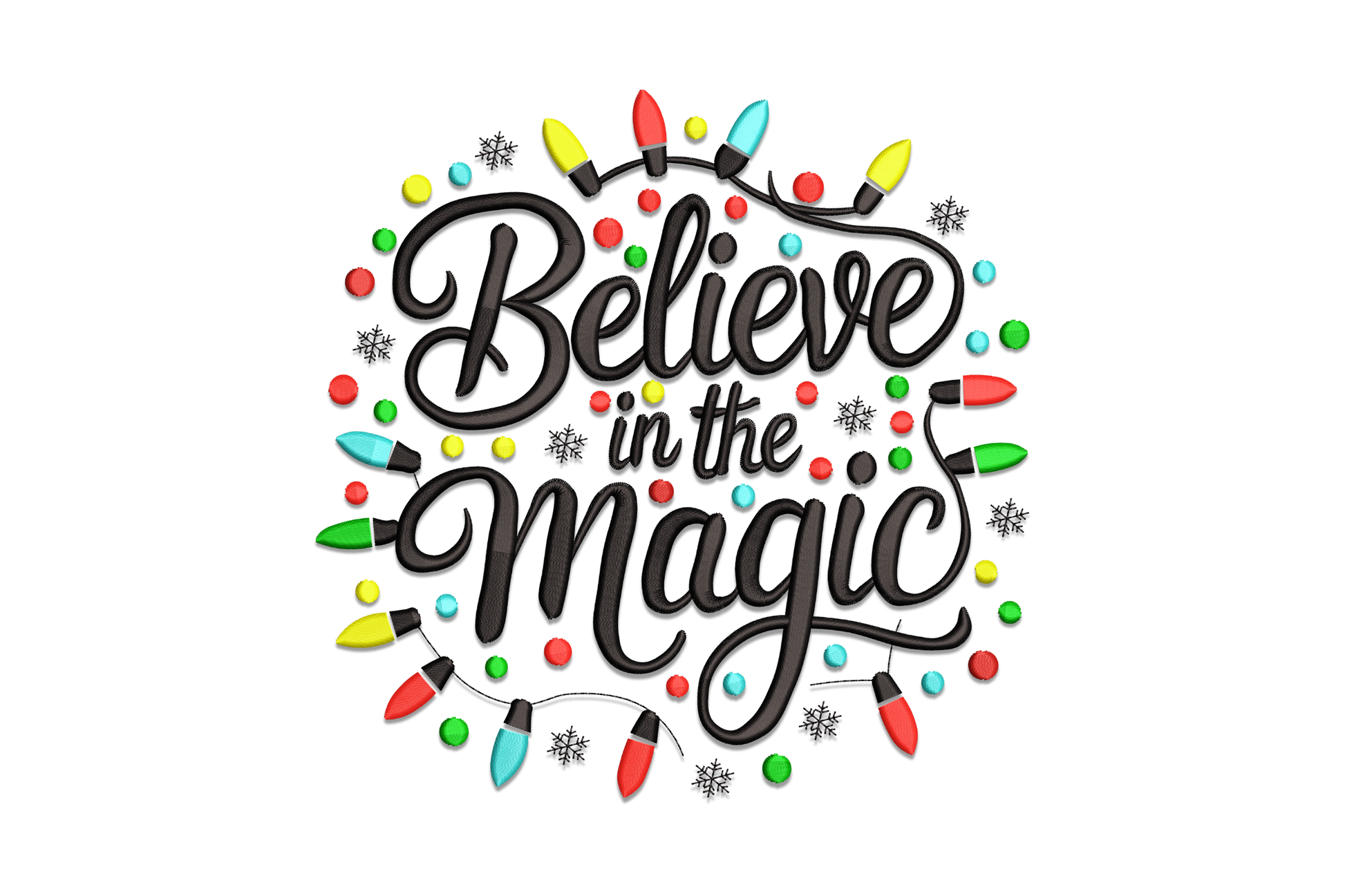 Believe in the Magic Christmas embroidery, circular badge with brush-script text and colorful holiday lights border