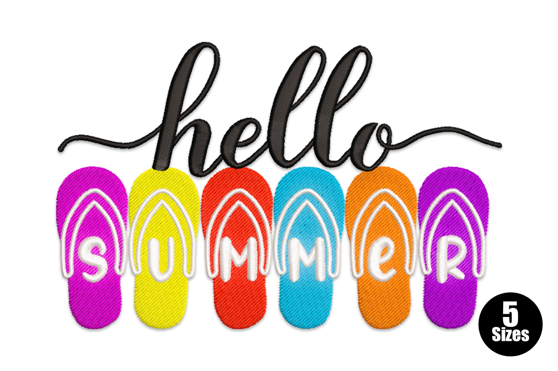 Colorful flip flop summer embroidery with six bright sandals spelling summer in white letters and black hello cursive above, 4 to 8 inch sizes