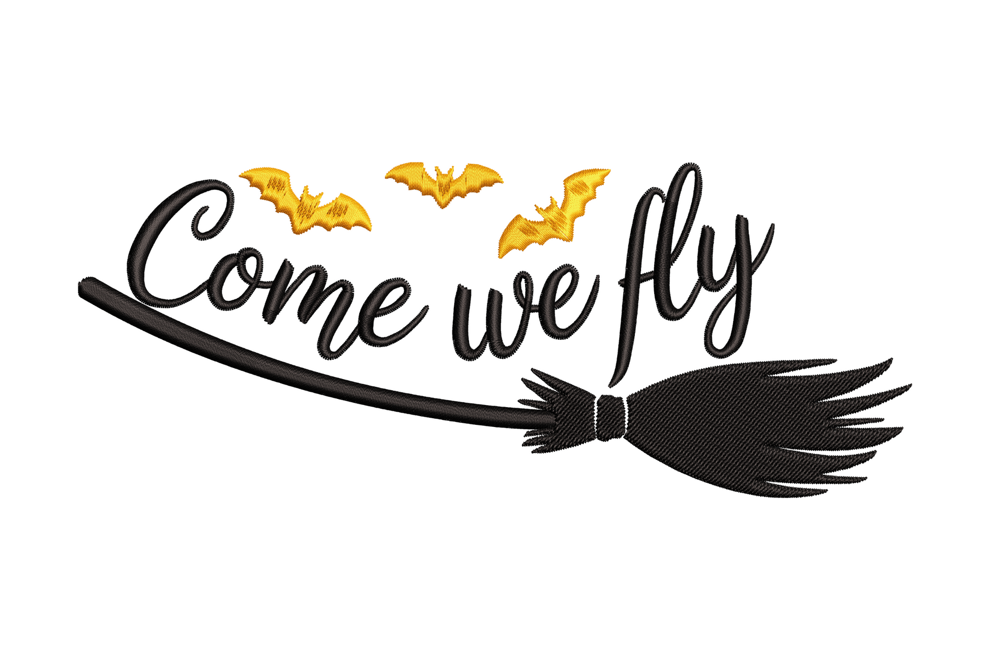 Come we fly Halloween witch saying embroidery design with flowing two-colour script lettering and small decorative accent, 3.51 by 1.42 inches wide, theatrical witchy style.