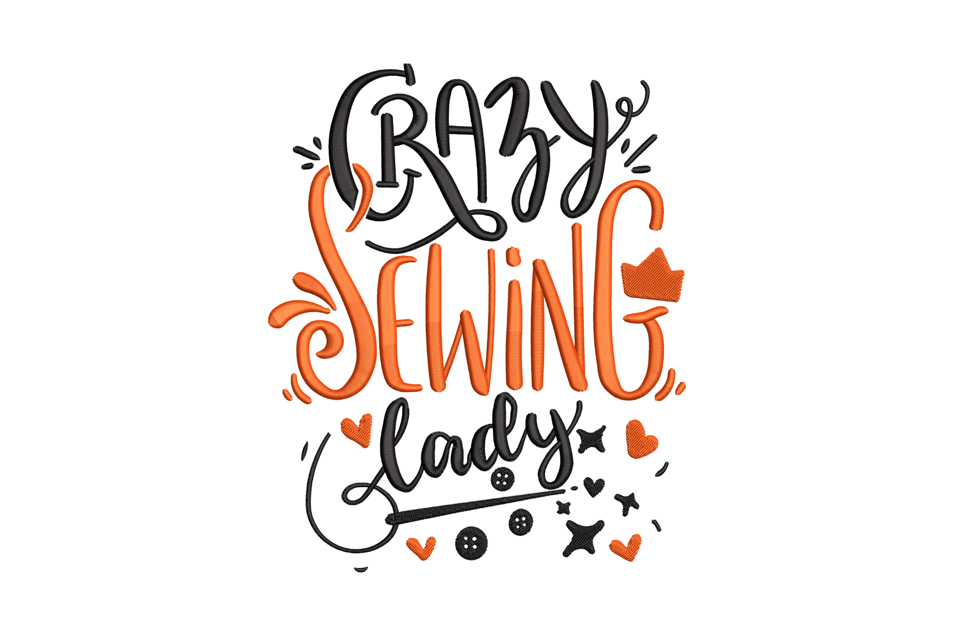 Crazy Sewing Lady hand-lettered machine embroidery design in black and orange with hearts, crown and needle and thread motif