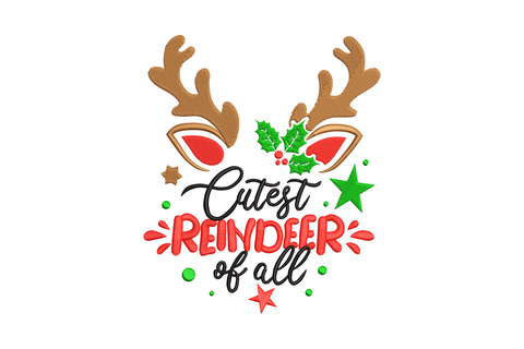 Cutest Reindeer of All embroidery with brown antlers, red eyes, holly sprig, bold red REINDEER block caps and green light string.