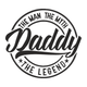 Daddy The Man The Myth The Legend Embroidery Design, Instant Download