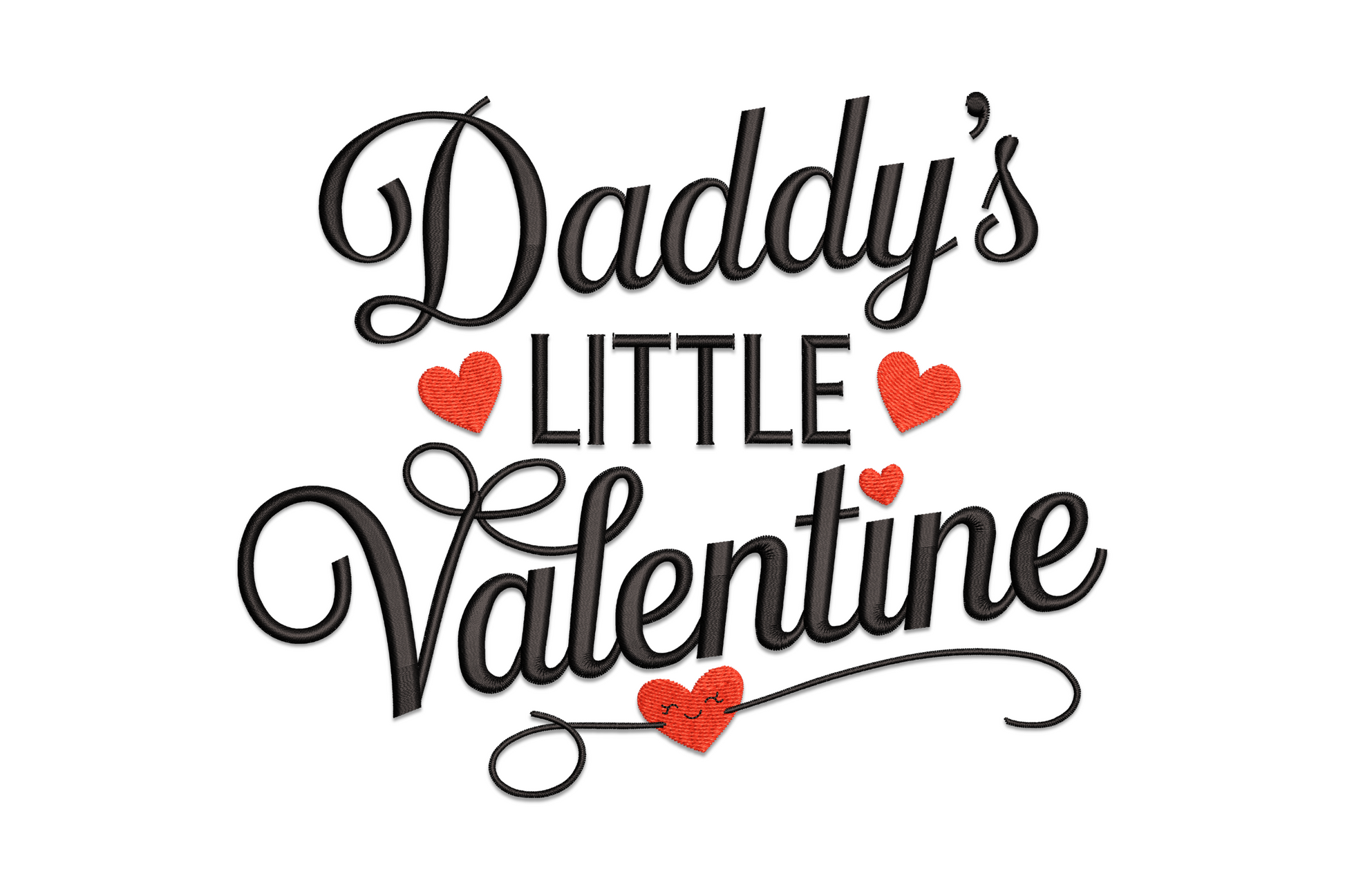 Daddy's Little Valentine embroidery design with black script lettering and small red heart accents