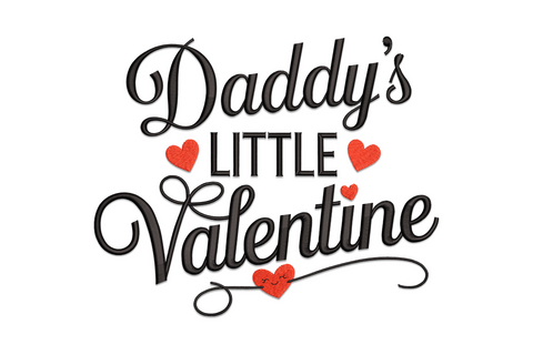 Daddy's Little Valentine embroidery design with black script lettering and small red heart accents