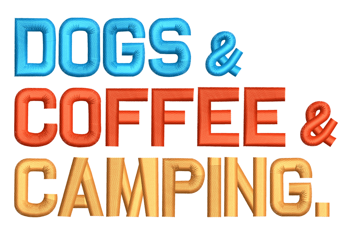 Dogs Coffee Camping embroidery design with stacked ampersand lettering in warm brown, cream and forest green.