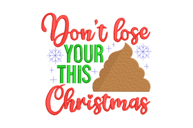 Don't Lose Your This Christmas Embroidery Design, Instant Download