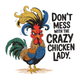 Don't Mess With The Crazy Chicken Lady Embroidery Design, Instant Download