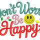 Don't Worry Be Happy Embroidery Design, Instant Download