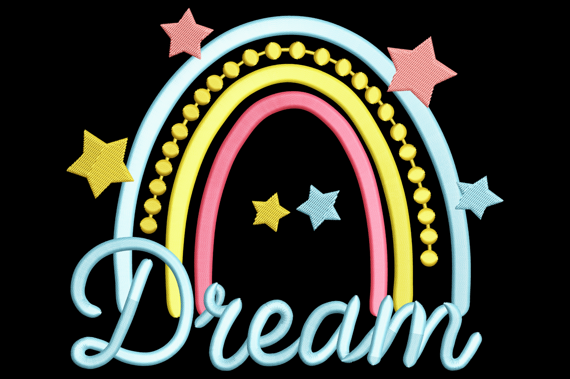 Dream rainbow embroidery design with five coloured arc bands above curved DREAM lettering on white fabric, kids nursery style