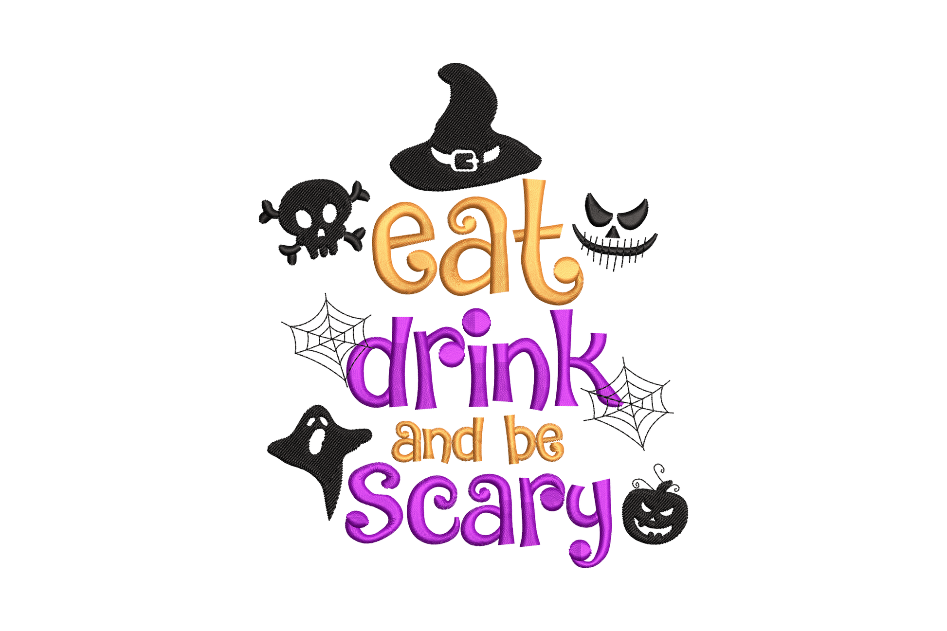 Eat Drink and Be Scary Halloween embroidery in orange and purple block and script lettering with black spooky icons around the text.