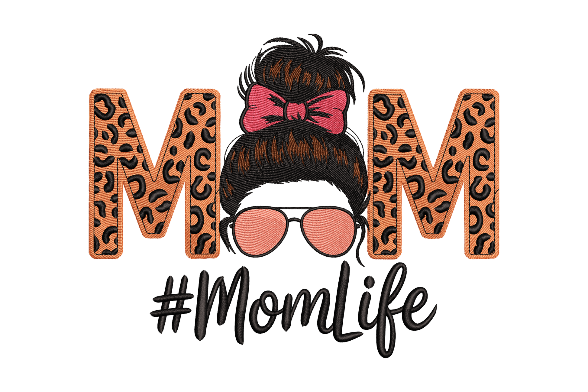 Design with 'MOM' letters in leopard print, sunglasses, and a bun with a bow, featuring '#MomLife' text.