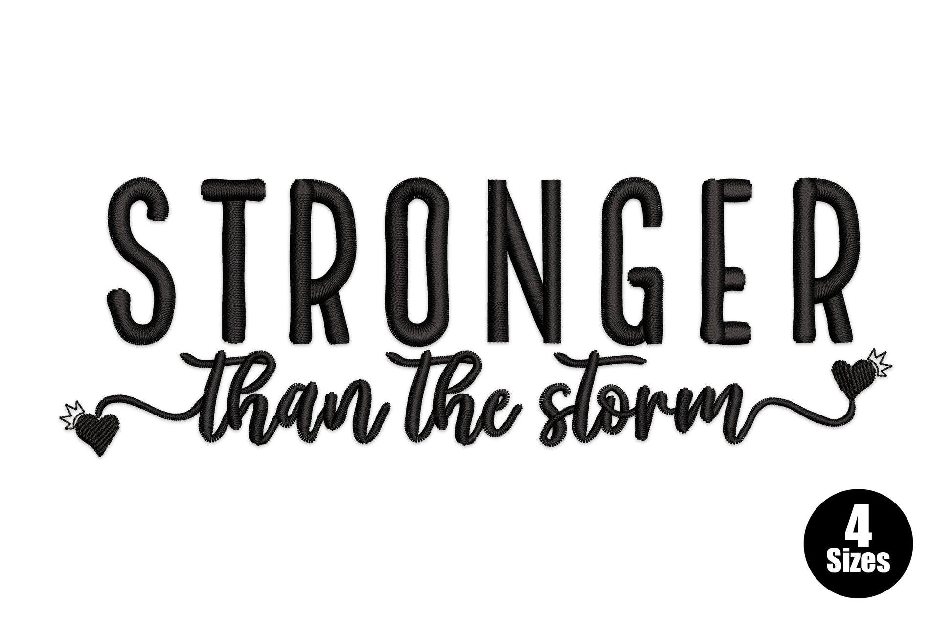 Stronger Than The Storm embroidery design, bold block caps with cursive script and lightning bolt accents, black thread