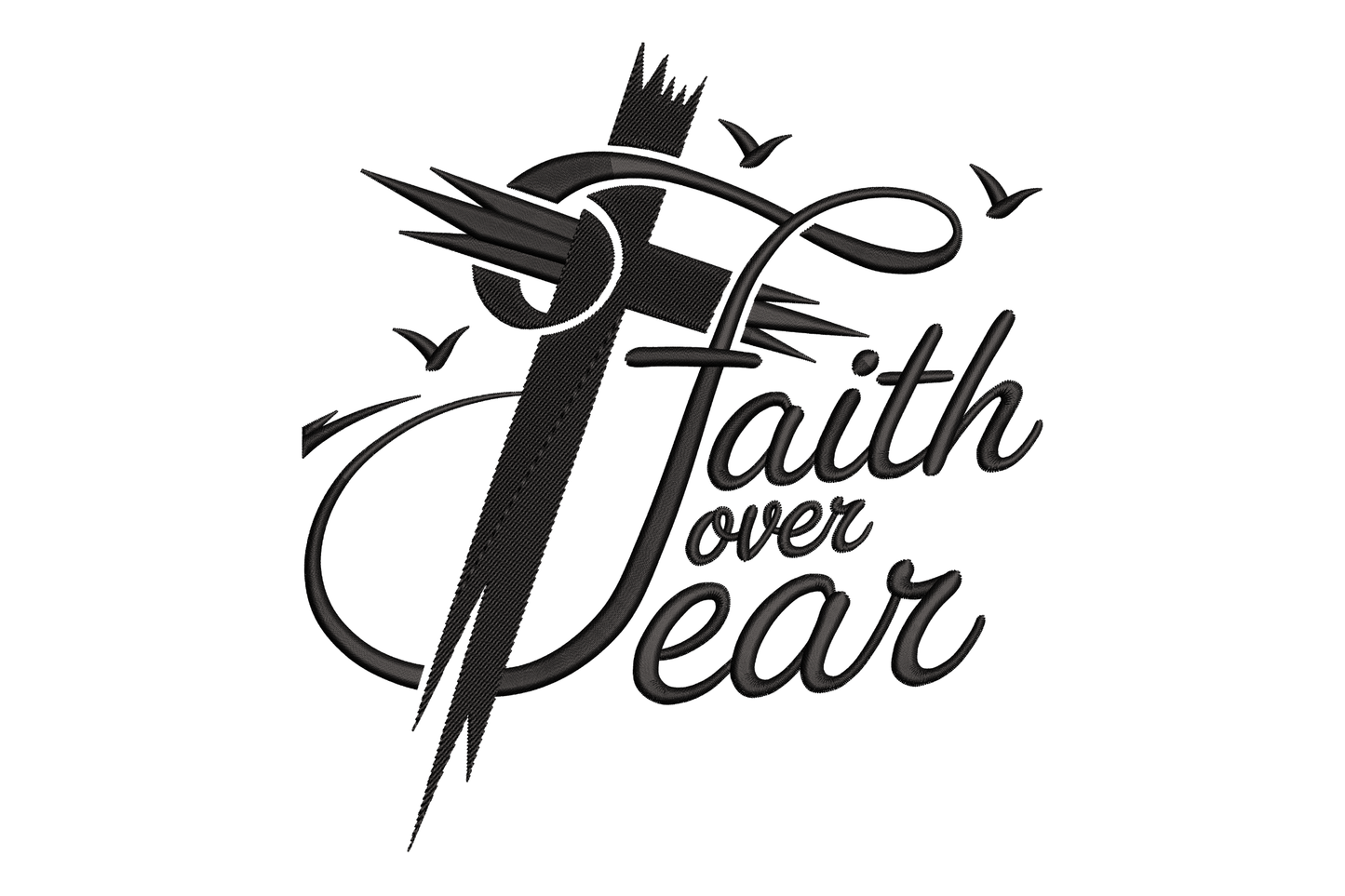 Black and white logo with 'Faith Over Fear' text and cross design embroidery design
