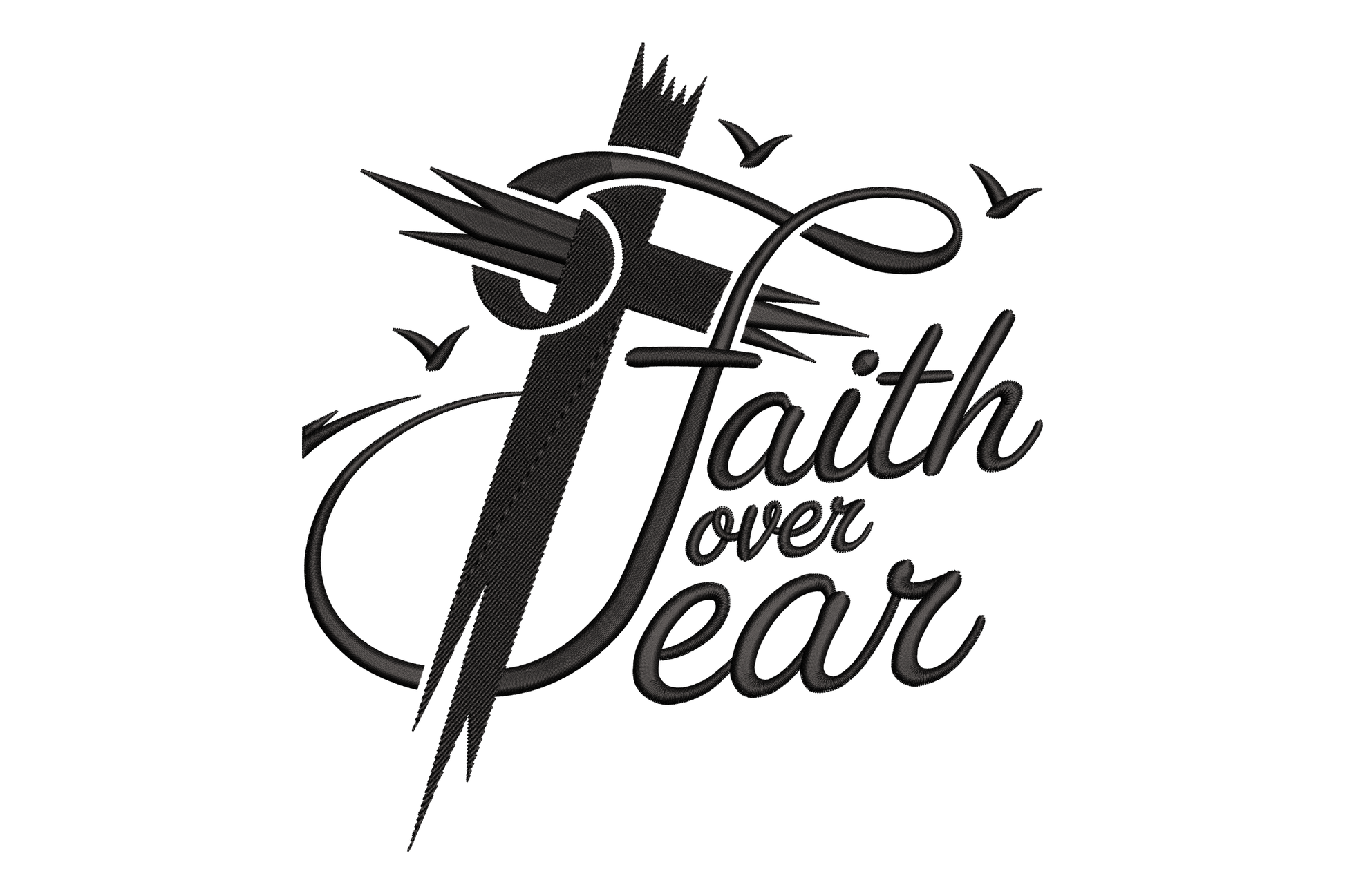 Black and white logo with 'Faith Over Fear' text and cross design embroidery design