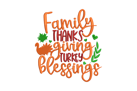 Family Thanksgiving Turkey Blessings stacked typography embroidery with small orange turkey and dark red caps