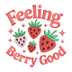 Feeling Berry Good Embroidery Design, Strawberry Machine Embroidery Pattern, Instant Download