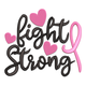 Fight Strong Embroidery Design, Instant Download