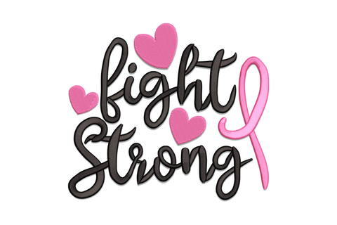 Fight Strong embroidery with bold black brush script, pink ribbon on the letter t and three floating bubblegum pink hearts.