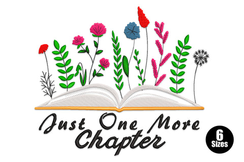 Floral book embroidery design with wildflowers growing from open pages and Just One More Chapter script below in black.