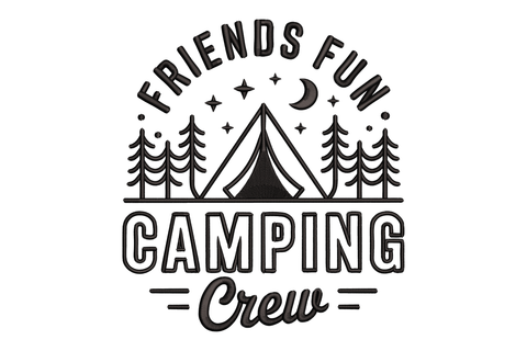 Friends Fun Camping Crew Embroidery Design