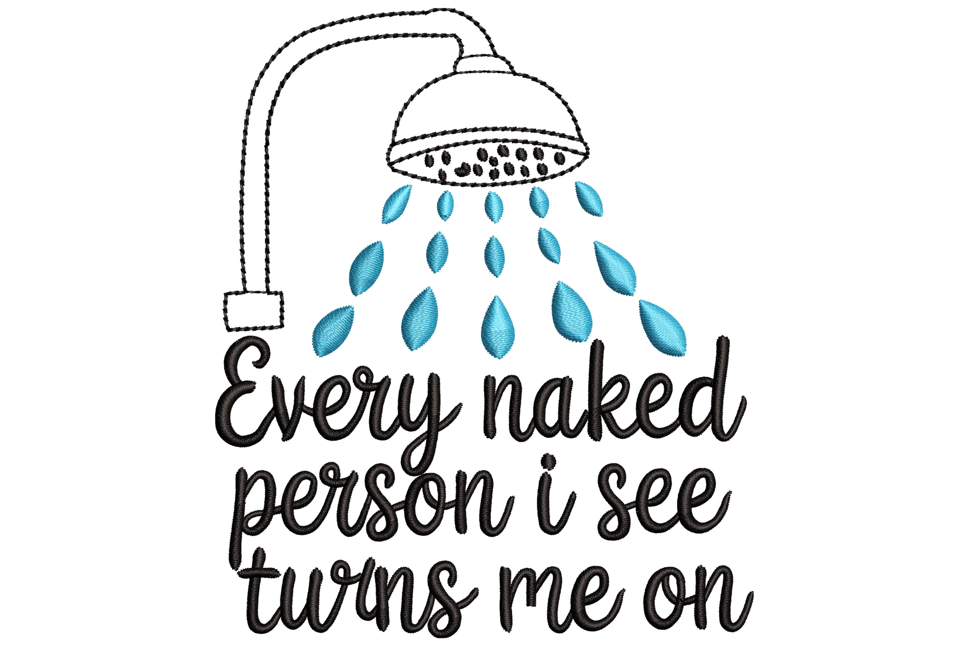 Funny bathroom quote embroidery design with bold mixed lettering in 2 colours, humorous text layout, suitable for towels and gift projects.