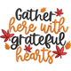 Gather Here With Grateful Hearts Embroidery Design, Instant Download