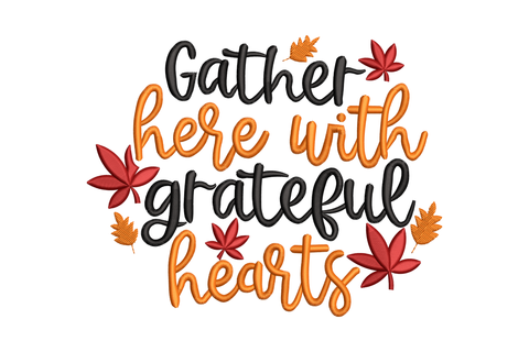 Gather here with grateful hearts staggered script embroidery in black and orange with scattered brick and orange maple leaves