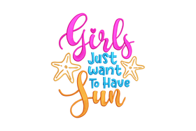 Girls Just Want to Have Fun Embroidery Design, Summer Beach Kids Machine Embroidery Pattern, Instant Download