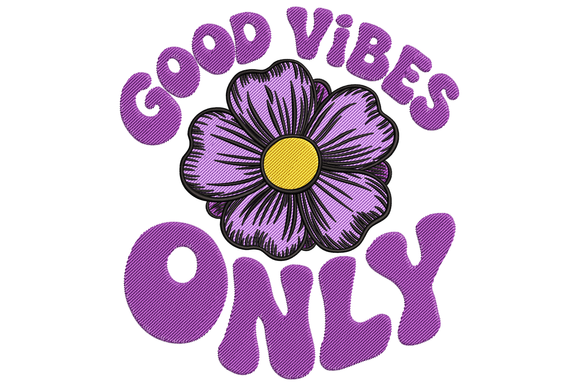 Retro Good Vibes Only embroidery design, groovy purple lettering arced around a large purple daisy with yellow centre, black outline.
