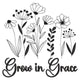 Grow in Grace Floral Embroidery Design, Instant Download