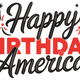 Happy Birthday America Embroidery Design, Instant Download