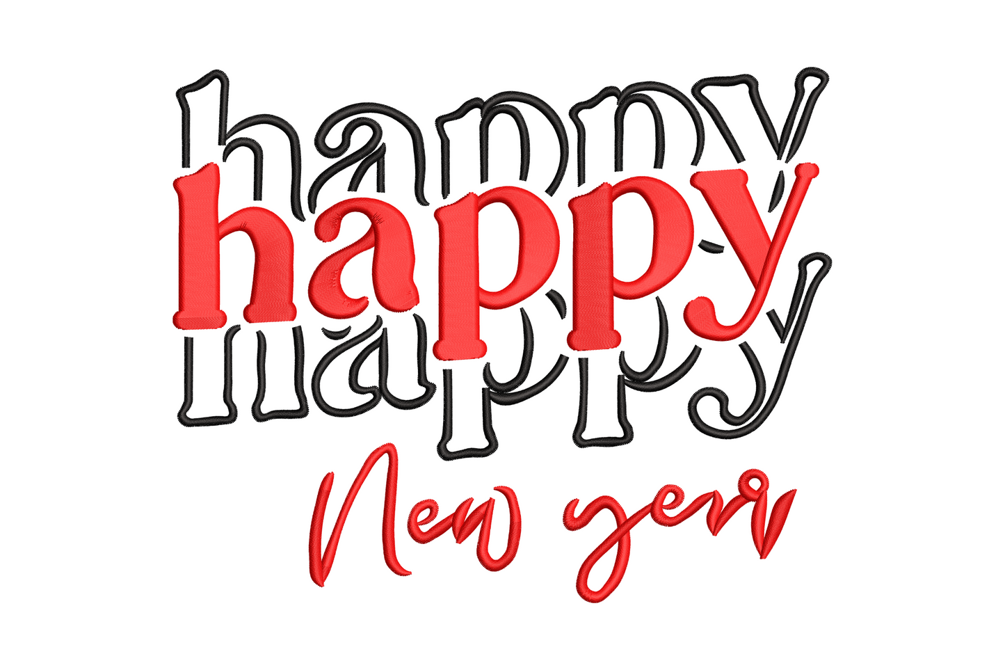 Happy New Year stacked typography embroidery design with three HAPPY layers in black and red and New Year cursive script below
