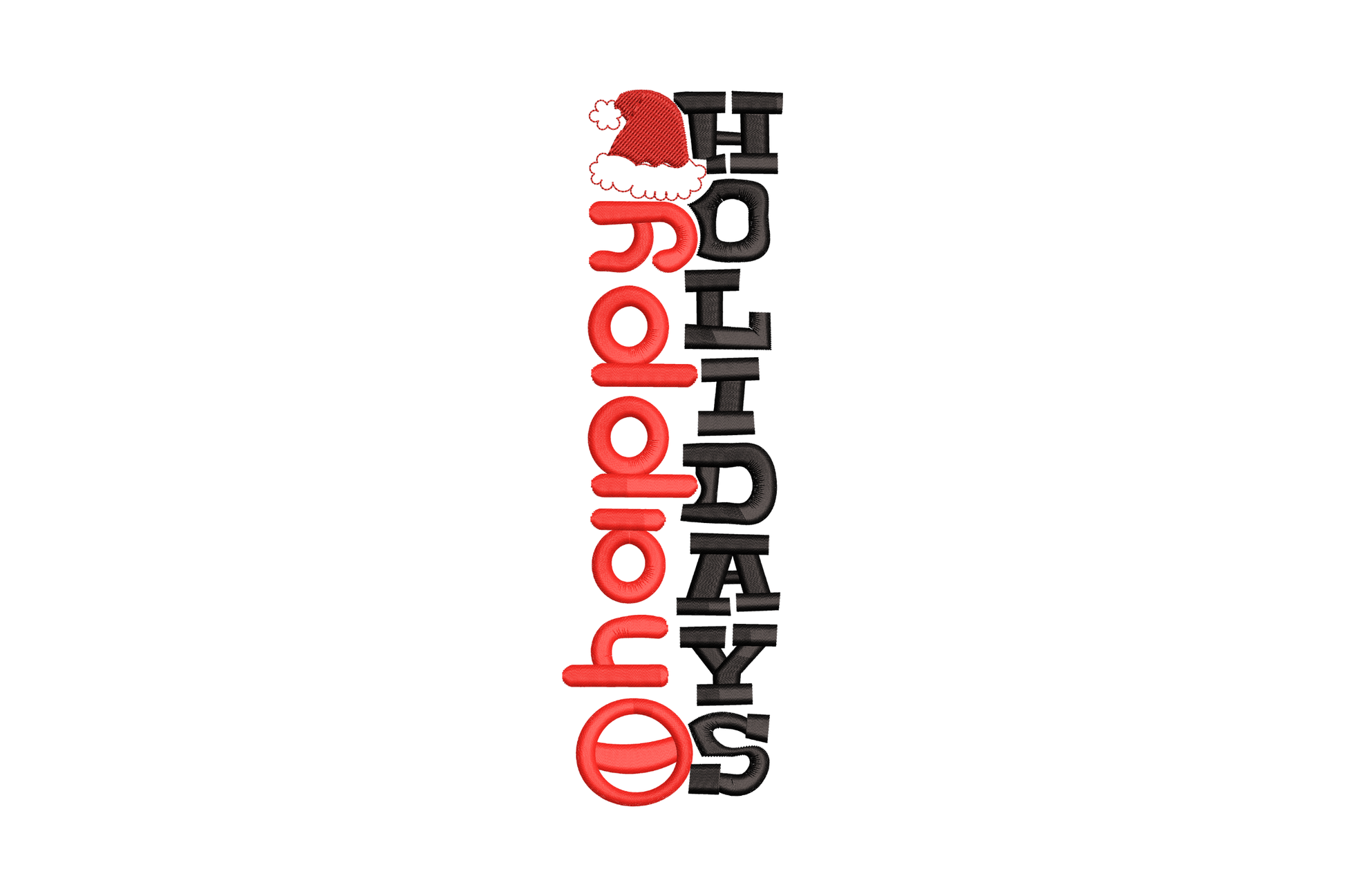 Happy Holidays vertical embroidery design with flowing red cursive and bold black block letters topped with a small Santa hat accent