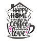 Happy Home Coffee Embroidery Design, Instant Download