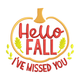 Hello Fall Ive Missed You Pumpkin Embroidery Design, Instant Download