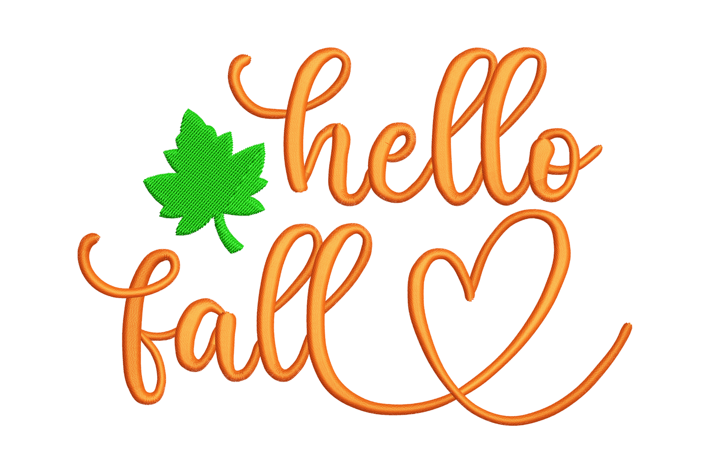 Hello fall embroidery in flowing orange cursive script with a small green maple leaf accent and open heart loop beneath.